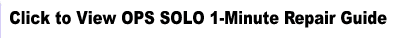 OPS SOLO Repair Guide